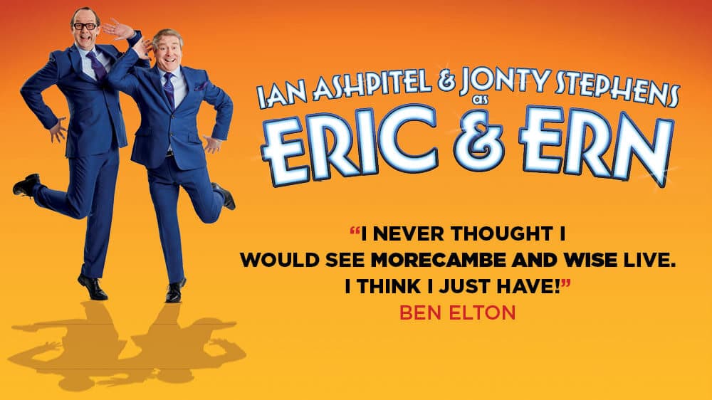 Celebrate the Legends Eric & Ern